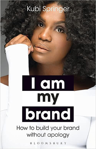 I Am My Brand - How to Build Your Brand Without Apology